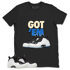 Got Em Graphic Tee - Shirt to Match Air Foamposite One Penny