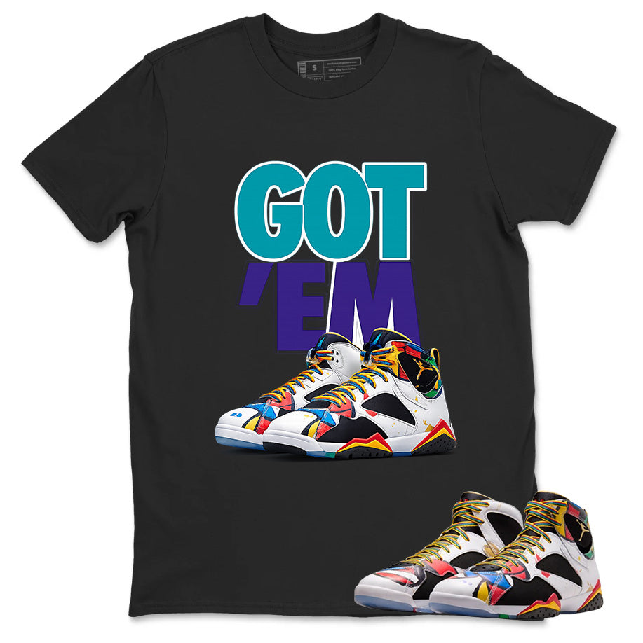 Got Em Graphic Tee, Shirt to Match Air Jordan 7 Miro, Air Jordan 7 Miro Unisex Shirt