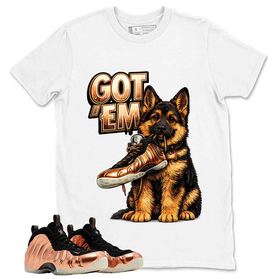 Got Em GS Graphic Tee, Shirt to Match Air Foamposite One Copper, Air Foamposite Unisex Black Shirt