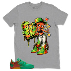 Got 'Em Lady Shirt - Match Air Force 1 Stadium Green Crimson