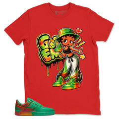 Got 'Em Lady Shirt - Match Air Force 1 Stadium Green Crimson