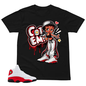 Got 'Em Lady Shirt - Match Air Jordan 13 'True Red' 2026