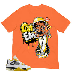 Got 'Em Lady Shirt - Match Air Jordan 4 Vivid Sulfur