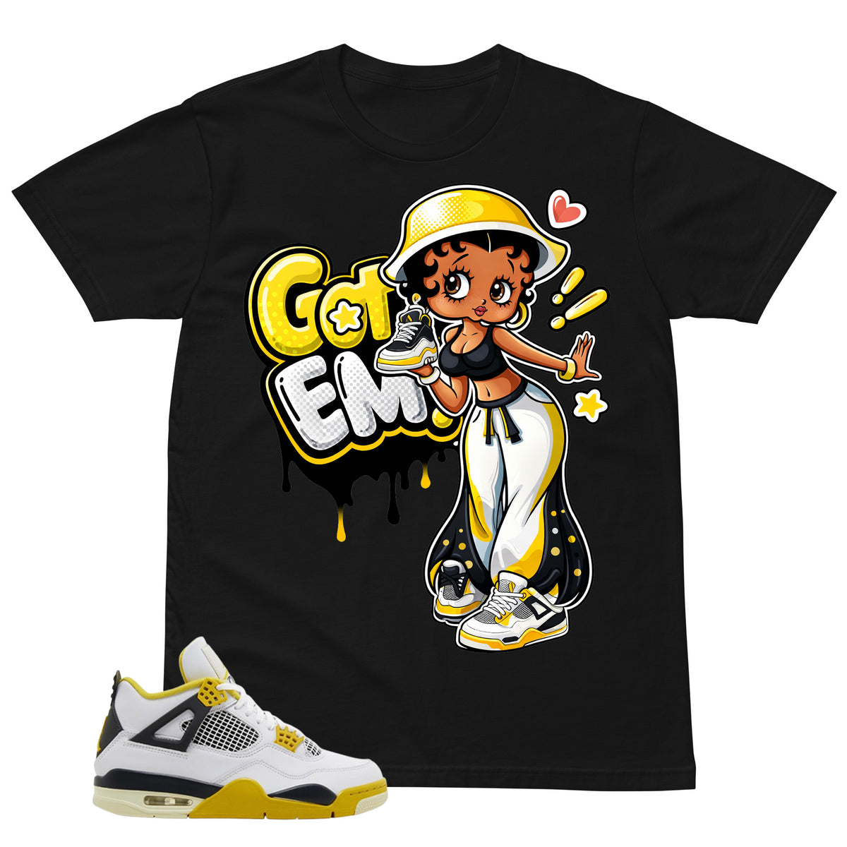 Got 'Em Lady Shirt - Match Air Jordan 4 Vivid Sulfur