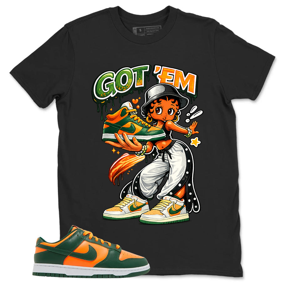 Got Em Lady Shirt - Match Green Dunk Low Miami Hurricanes