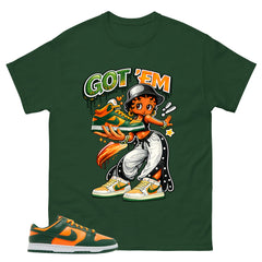 Got Em Lady Shirt - Match Green Dunk Low Miami Hurricanes