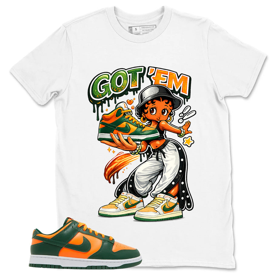 Got Em Lady Shirt - Match Green Dunk Low Miami Hurricanes