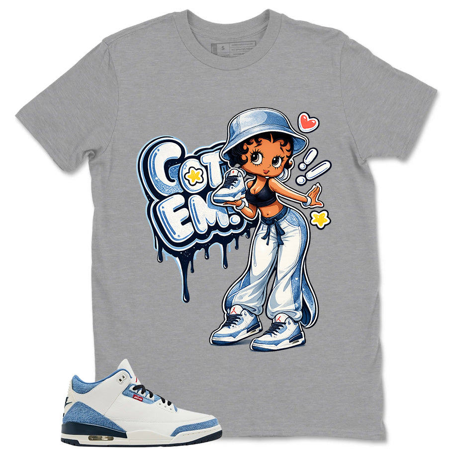 Got 'Em Lady Shirt - Match Levi’s x Air Jordan 3 Retro 'All-Star'