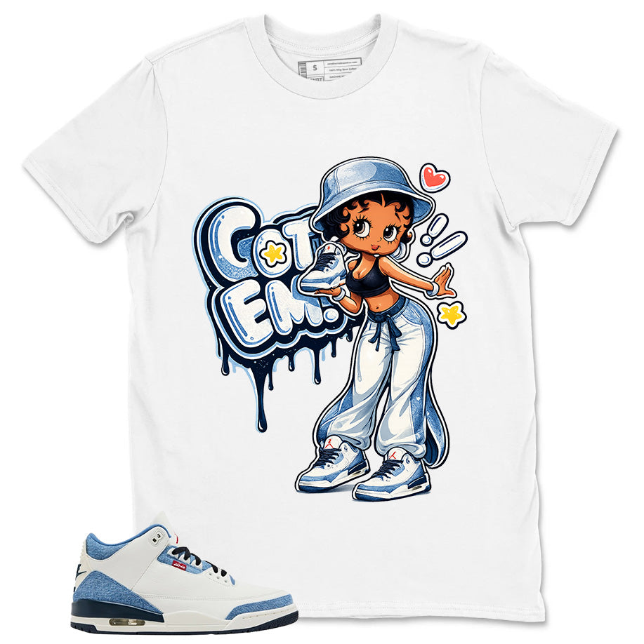 Got 'Em Lady Shirt - Match Levi’s x Air Jordan 3 Retro 'All-Star'