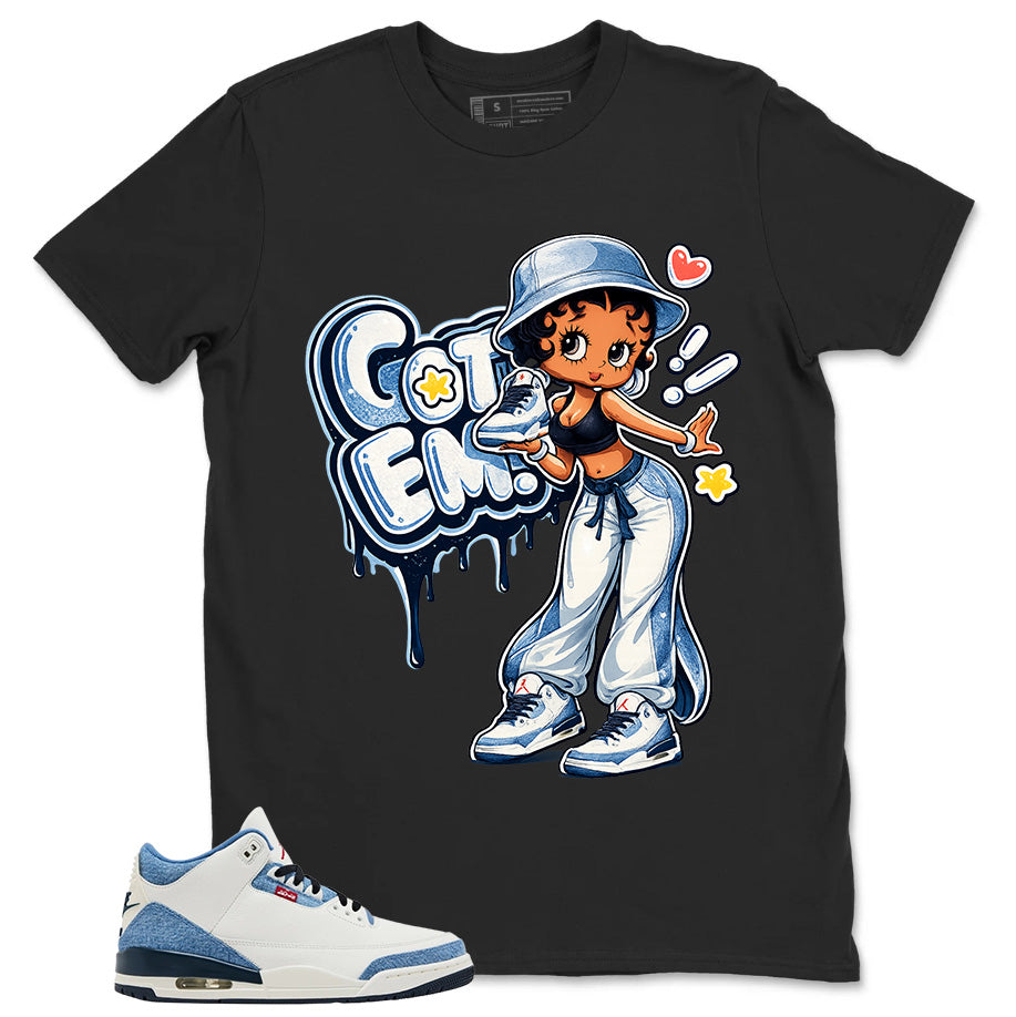 Got 'Em Lady Shirt - Match Levi’s x Air Jordan 3 Retro 'All-Star'