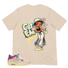 Got 'Em Lady Shirt - Match Union LA x Air Jordan 4 Guava Ice