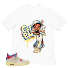 Got 'Em Lady Shirt - Match Union LA x Air Jordan 4 Guava Ice
