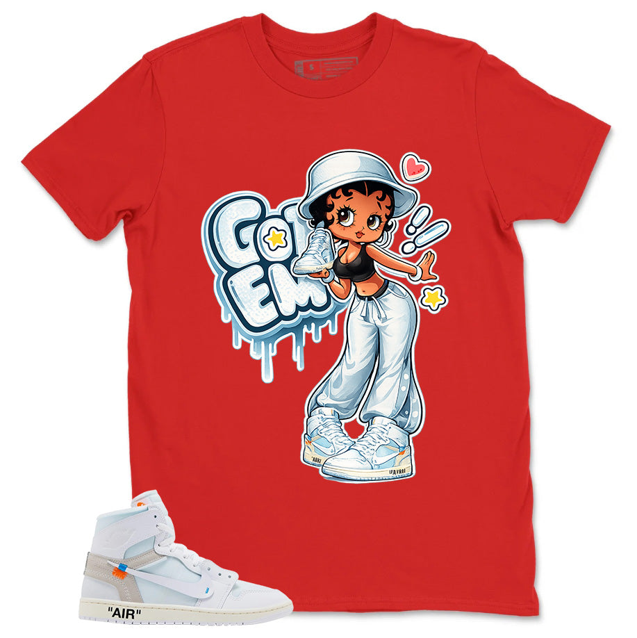 Got 'Em Lady Shirt - Match Virgil Abloh x Air Jordan 1 Alaska