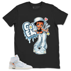 Got 'Em Lady Shirt - Match Virgil Abloh x Air Jordan 1 Alaska