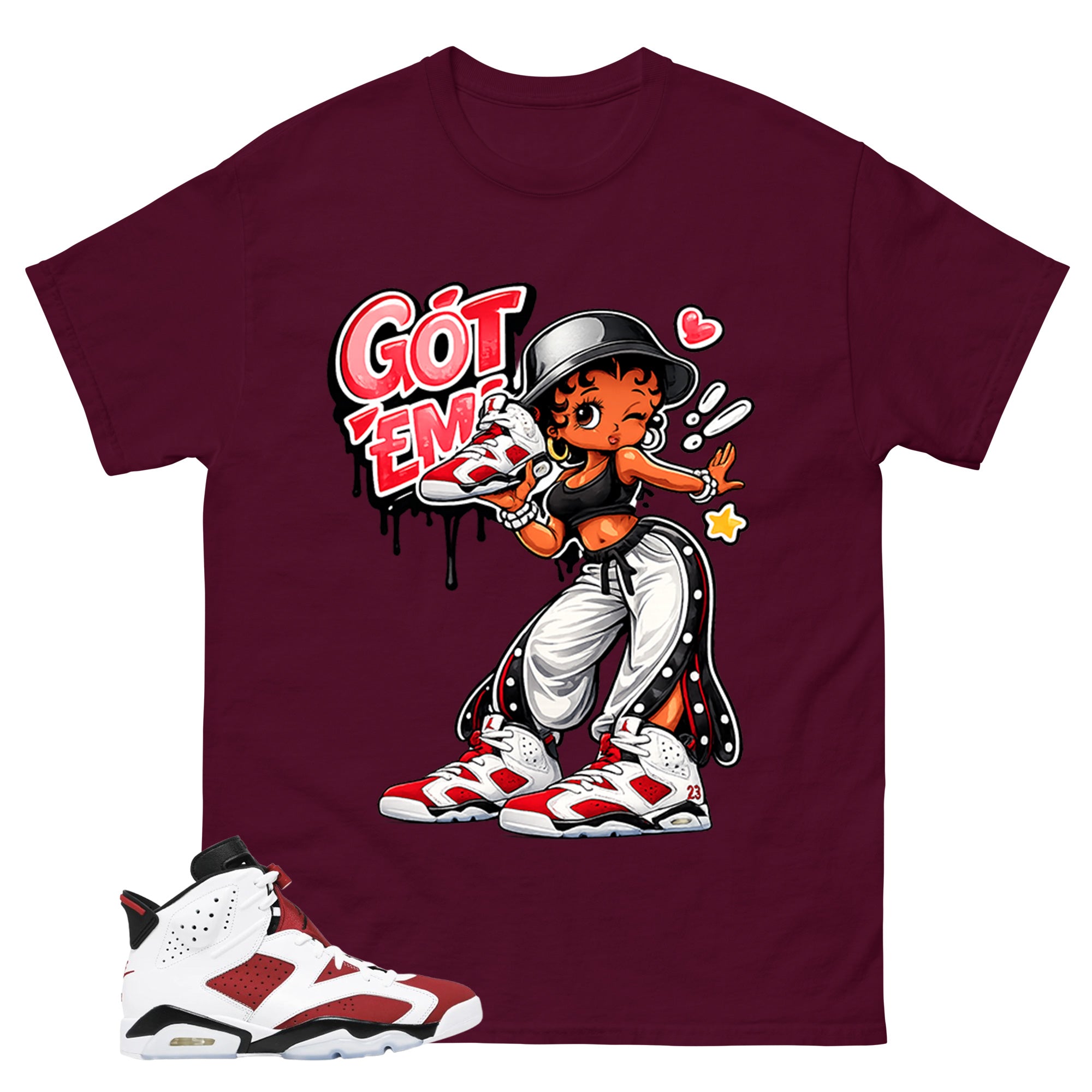 Got Em Lady Shirt - Match White Air Jordan 6 Carmine