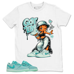 Got Em Lady Shirt - Match Womens Air Jordan 1 Washed Teal