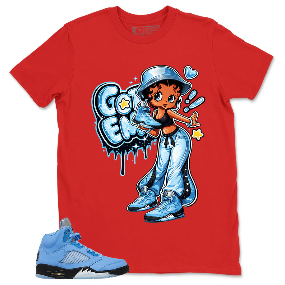 Graphic Tee Got 'Em Lady Shirt - Matching Air Jordan 5 Retro SE UNC