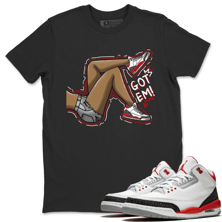 Got Em Shirt - Match Air Jordan 5 'Fire Red' 2025