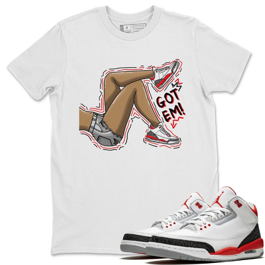 Got Em Shirt - Match Air Jordan 5 'Fire Red' 2025