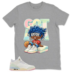 Got 'Em Shirt - Match Air Jordan 3 Spring is In The Air