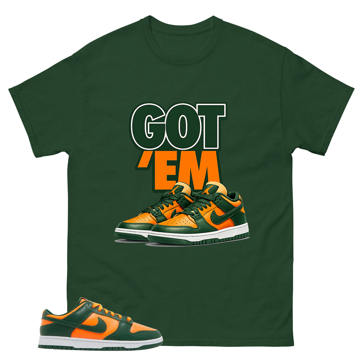 Got Em Shirt - Match Green Dunk Low Miami Hurricanes