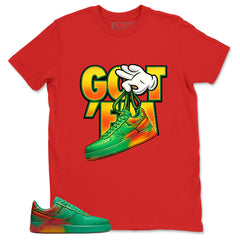 Got 'Em Sneaker Shirt - Match Air Force 1 Stadium Green Crimson