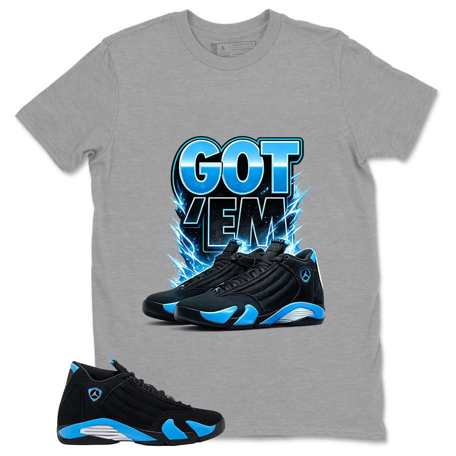 Got 'Em Sneaker Shirt - Match Air Jordan 14 Black University Blue 2026