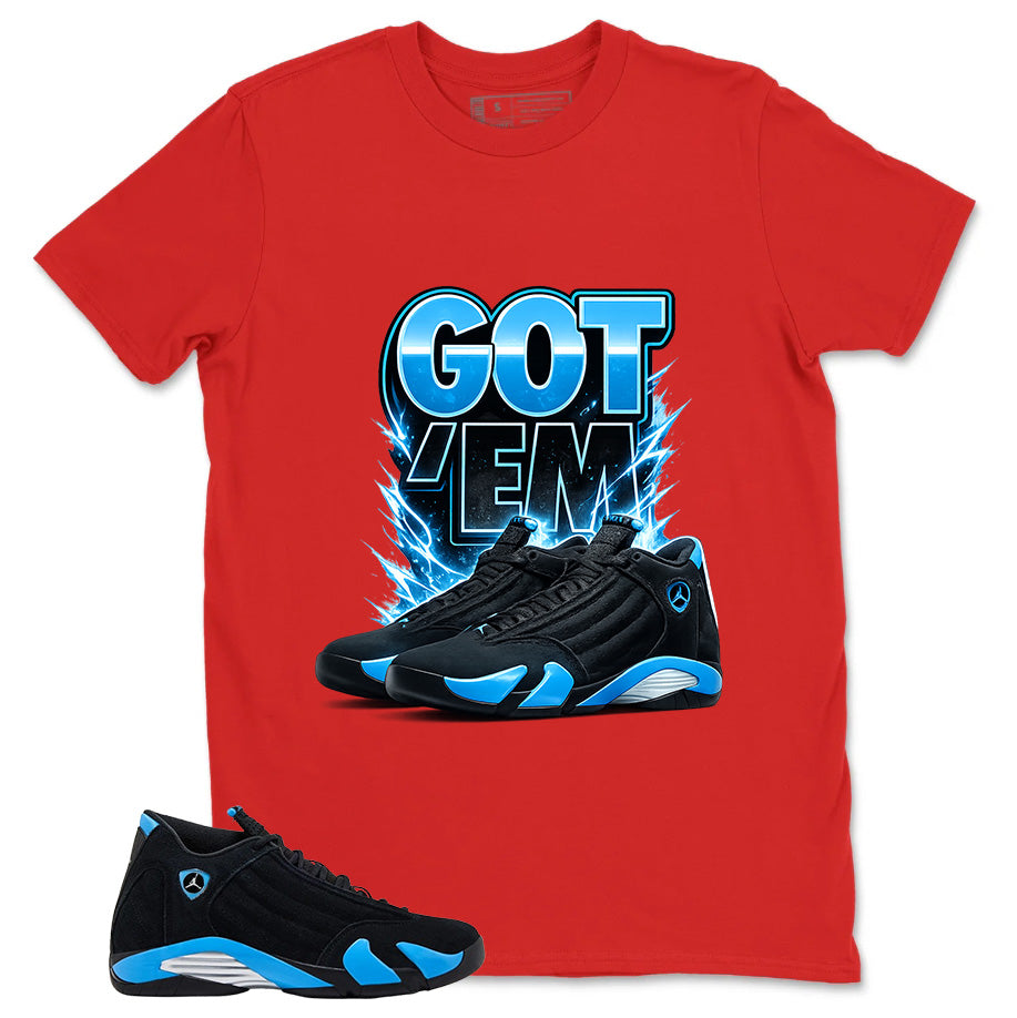 Got 'Em Sneaker Shirt - Match Air Jordan 14 Black University Blue 2026