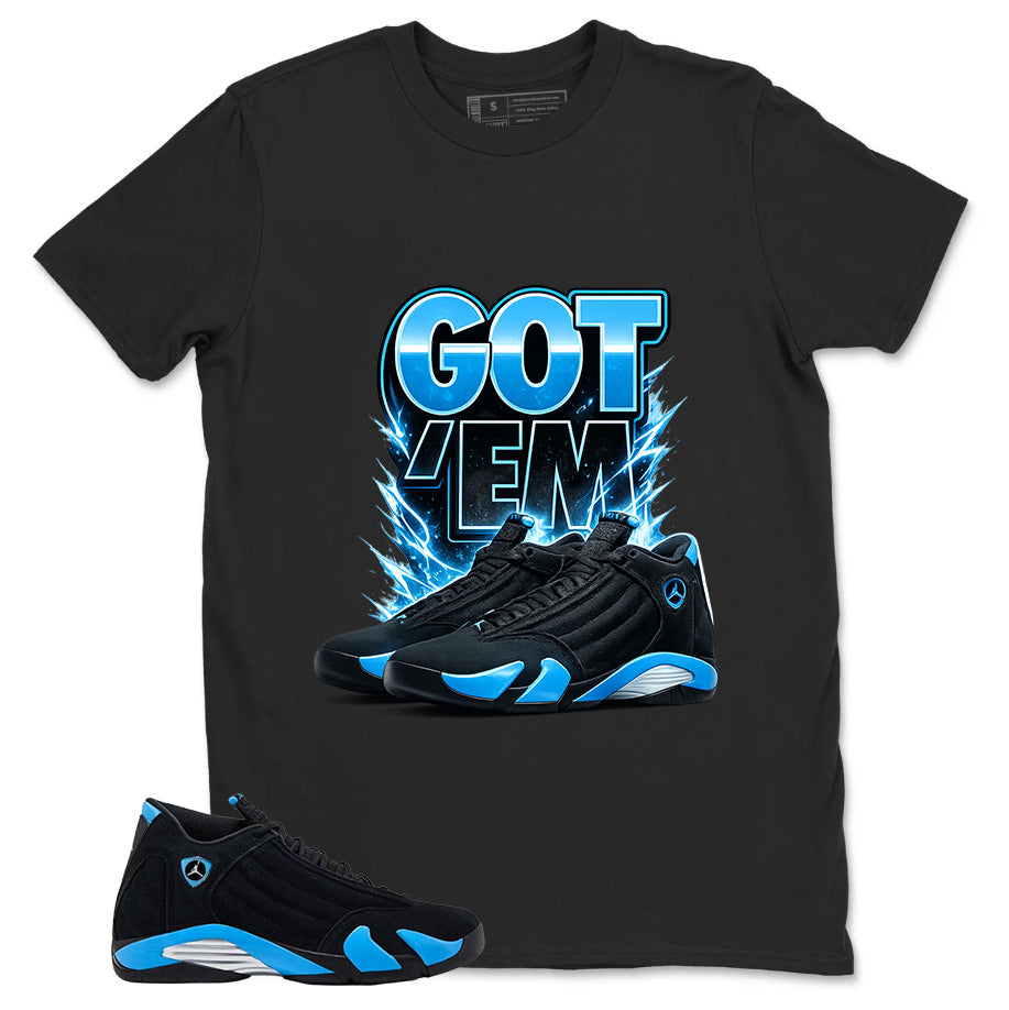Got 'Em Sneaker Shirt - Match Air Jordan 14 Black University Blue 2026