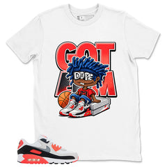 Got 'Em Sneaker Shirt - Match Air Max 90 Infrared