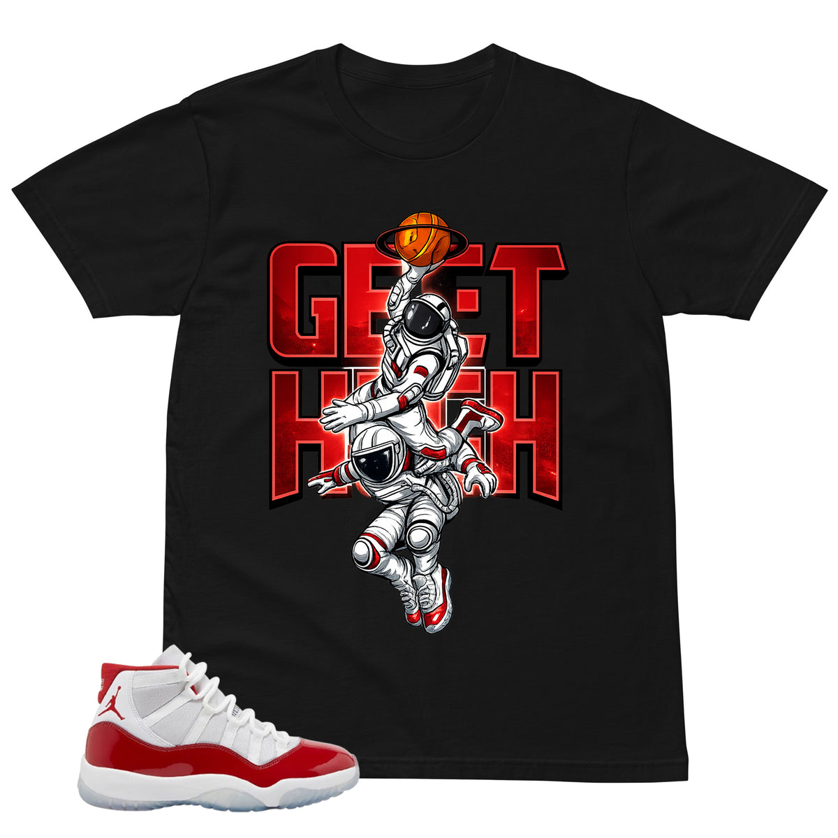 Get High Shirt - Matching Air Jordan 11 Retro 'Cherry'