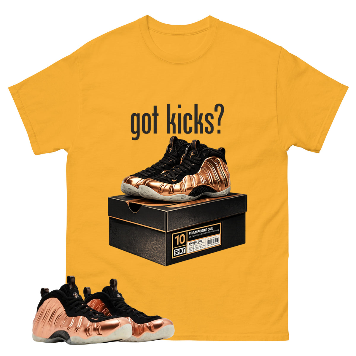 Got Kicks Graphic Tee, Shirt to Match Air Foamposite One Copper, Air Foamposite Unisex Black Shirt
