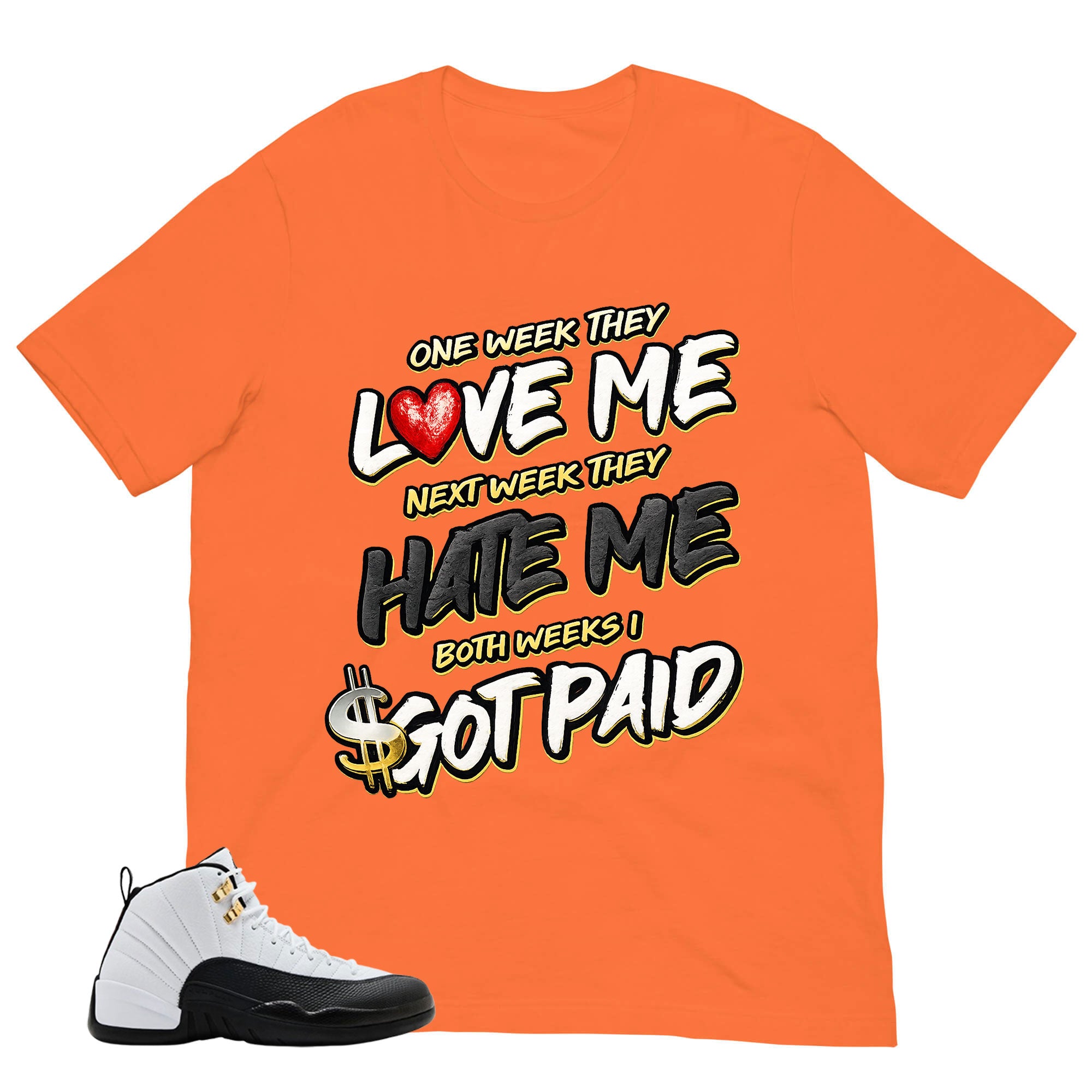 Got Paid Shirt - Match Air Jordan 12 'Taxi'