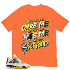 Got Paid Shirt - Match Air Jordan 4 Vivid Sulfur