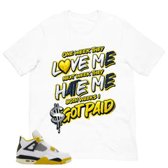 Got Paid Shirt - Match Air Jordan 4 Vivid Sulfur