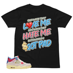 Got Paid Shirt - Match Union LA x Air Jordan 4 Guava Ice