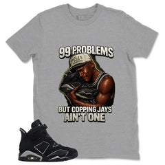 Graphic Tee 99 Problems Sneaker Shirt - to Matching Air Jordan 6 Cap and Gown | Zadago