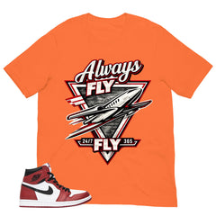 Graphic Tee Always Fly Shirt - to Matching Air Jordan 1 Chicago | Zadago
