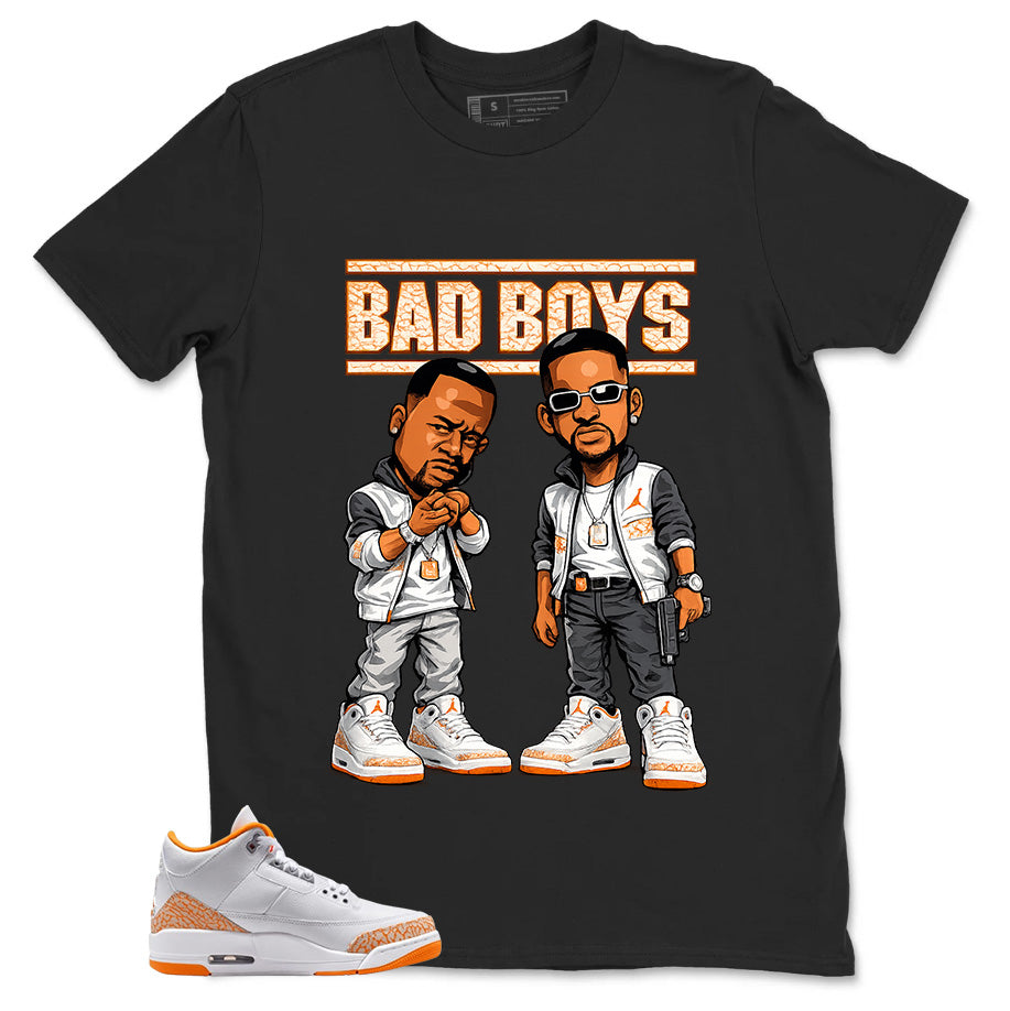 Graphic Tee Bad Boys Shirt - to Matching Air Jordan 3 Orange Citrus | Zadago