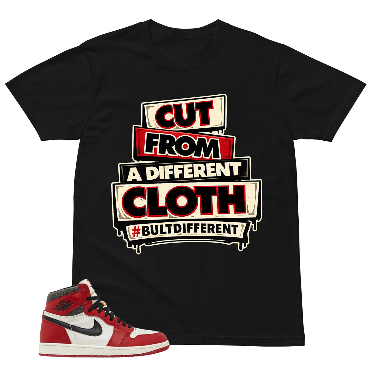 Graphic Tee Built Different Shirt - to Matching Air Jordan 1 Chicago Lost & Found | Zadago