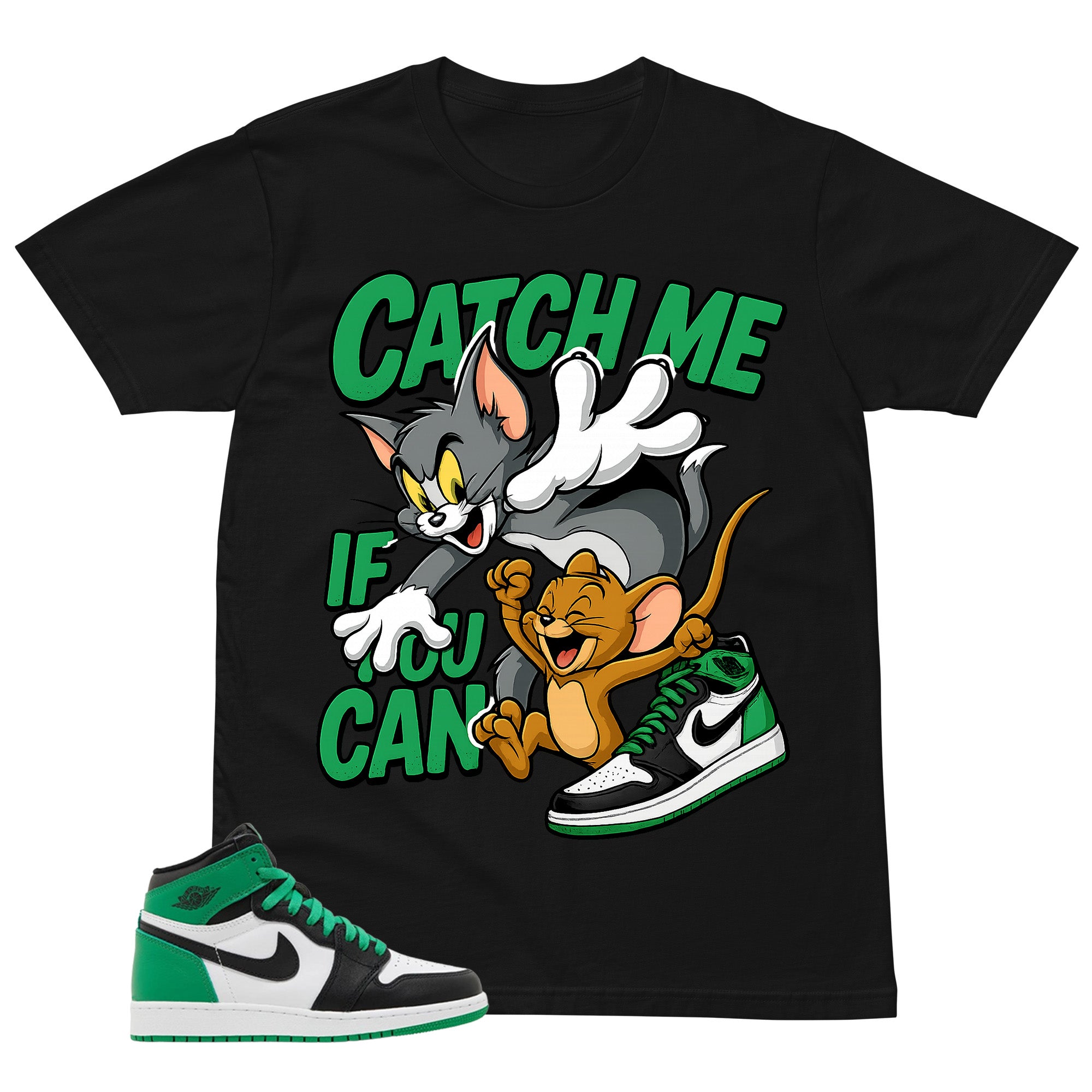 Graphic Tee Catch Me Shirt - to Matching Air Jordan 1 Lucky Green | Zadago