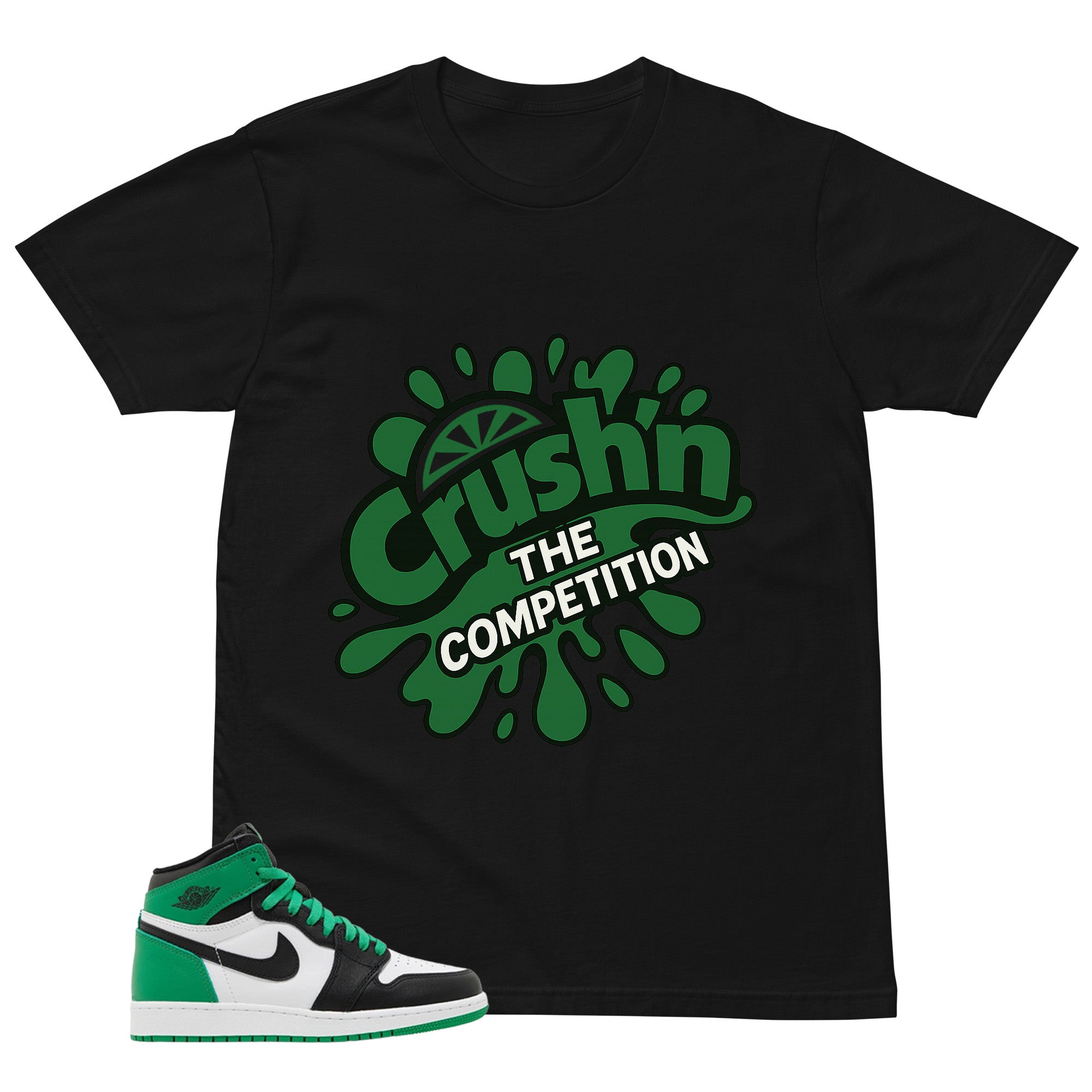 Graphic Tee Crush'n The Competition Shirt - to Matching Air Jordan 1 Lucky Green | Zadago