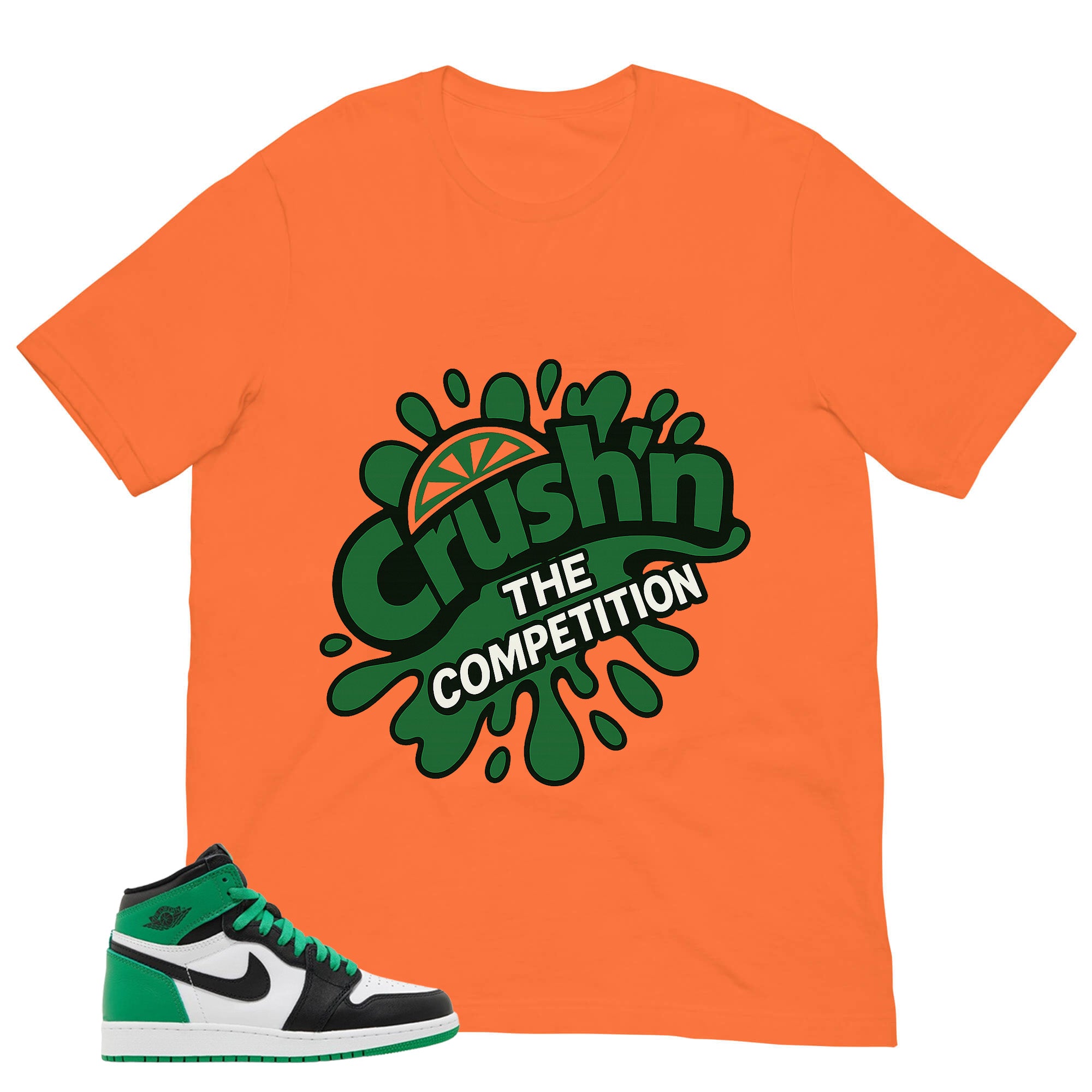 Graphic Tee Crush'n The Competition Shirt - to Matching Air Jordan 1 Lucky Green | Zadago
