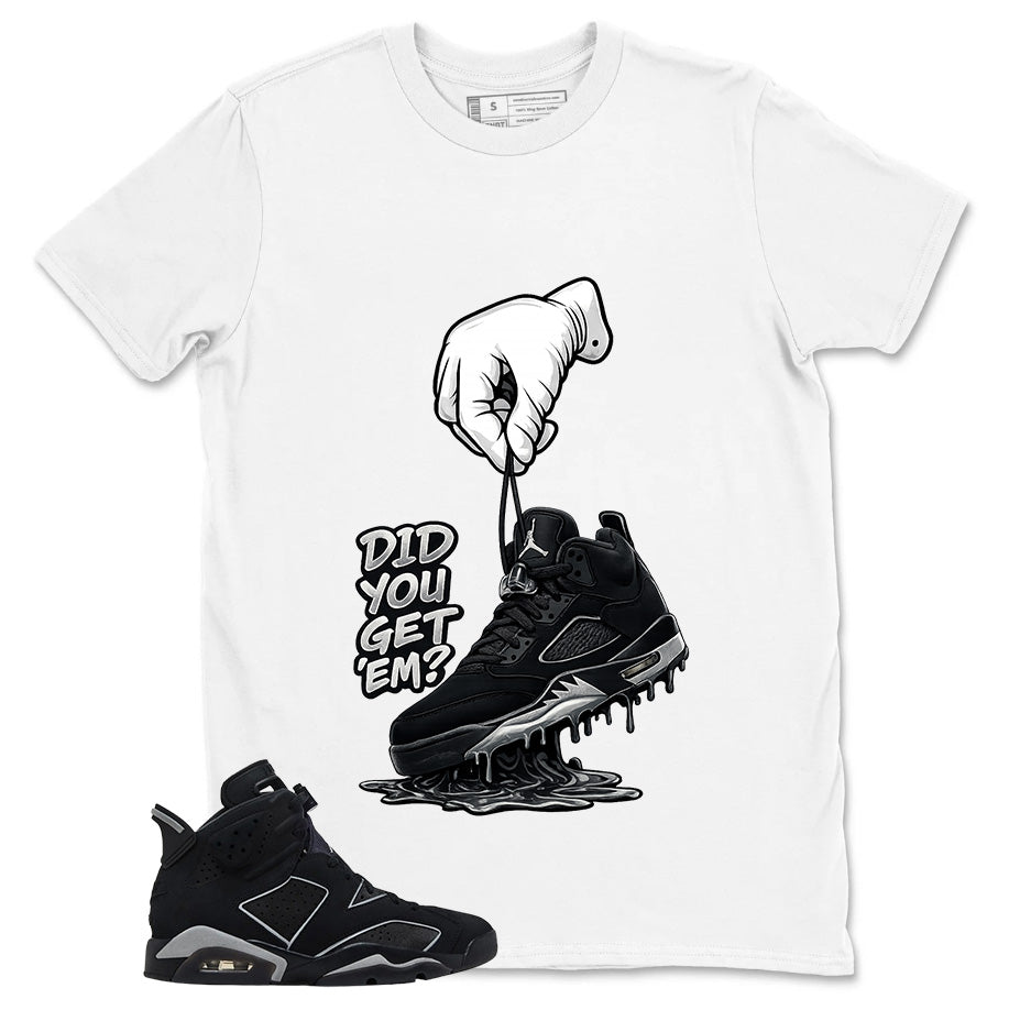 Graphic Tee Did You Get 'Em Shirt - to Matching Air Jordan 6 Cap and Gown | Zadago