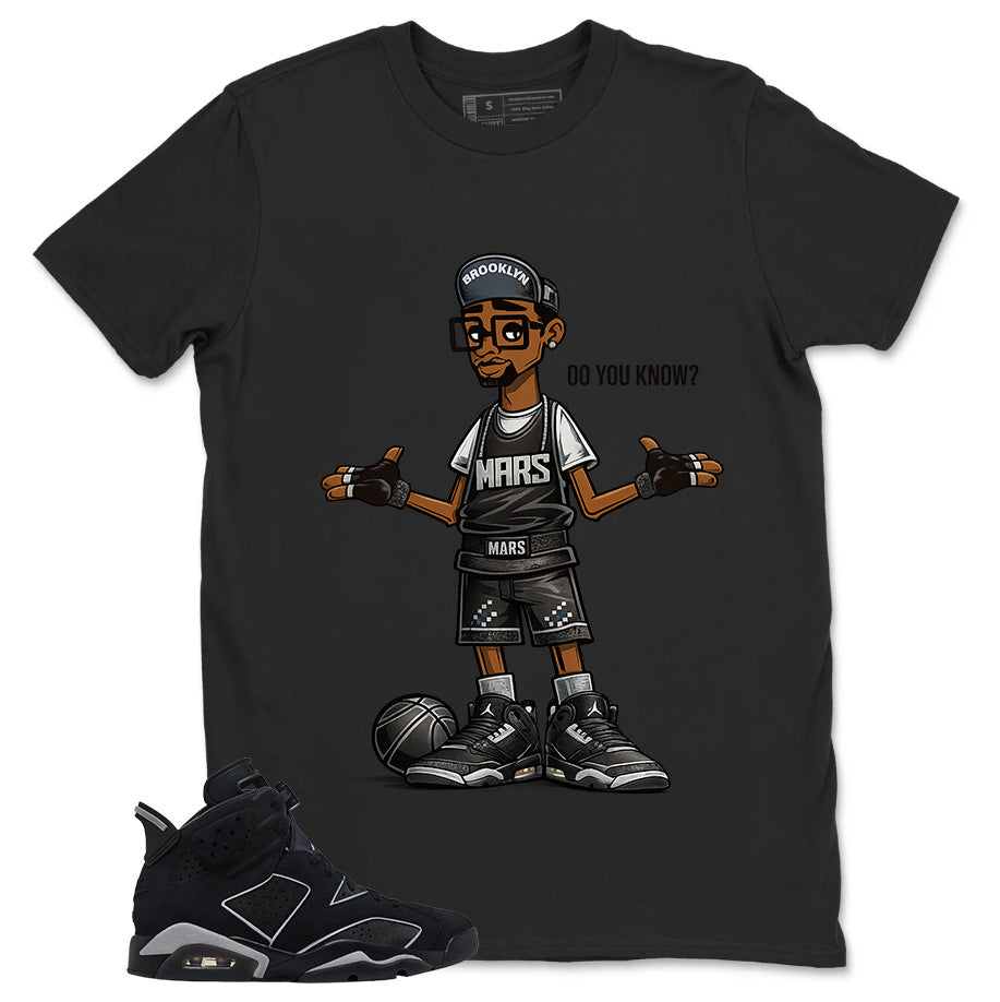 Graphic Tee Do You Know Shirt - to Matching Air Jordan 6 Cap and Gown | Zadago