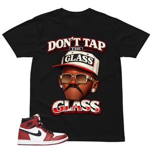Graphic Tee Don't Tap The Glass Shirt - to Matching Air Jordan 1 Chicago | Zadago