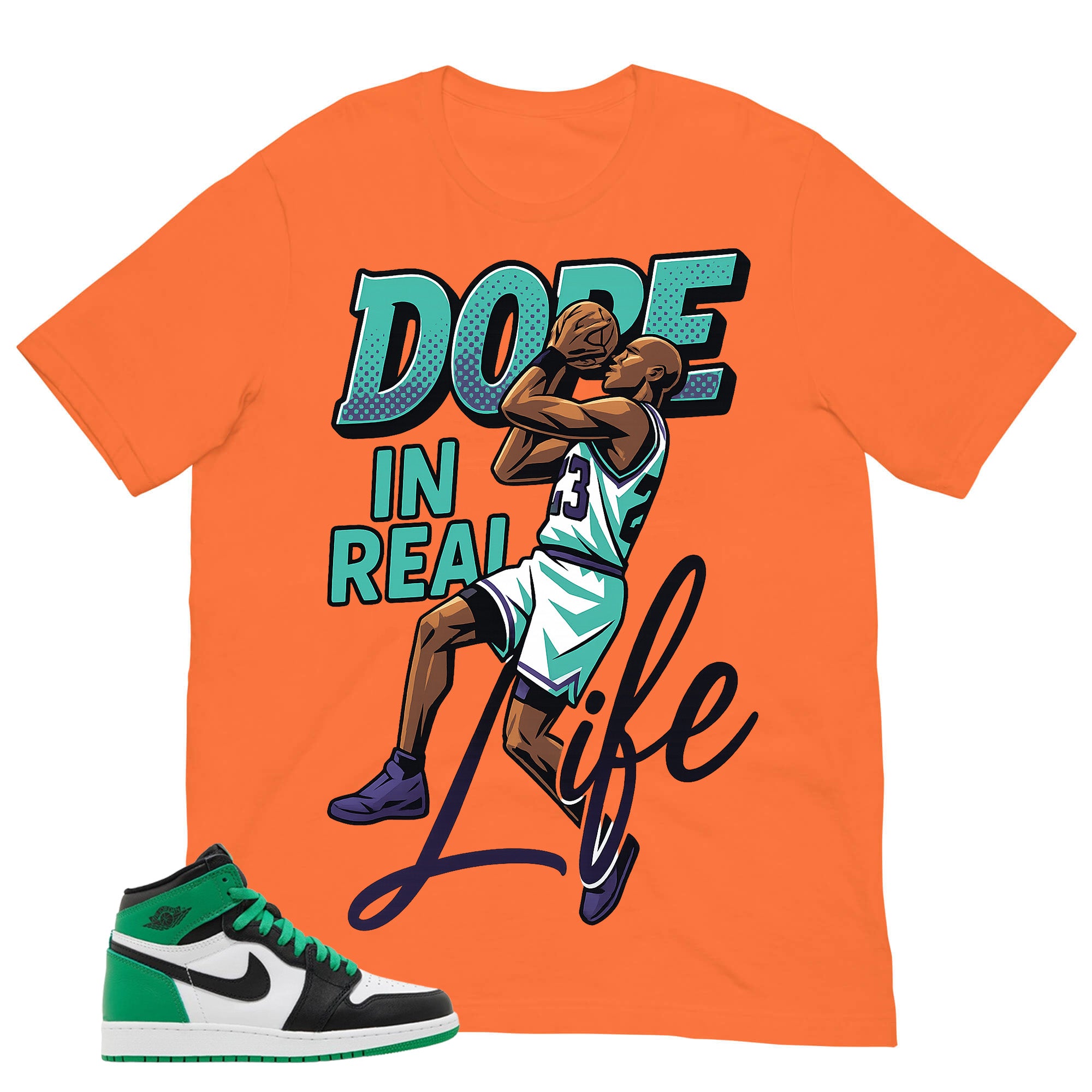 Graphic Tee Dope In Real Life Shirt - to Matching Air Jordan 1 Lucky Green | Zadago