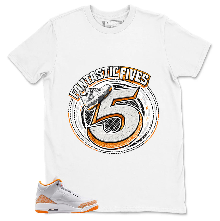 Graphic Tee Fantastic Fives Shirt - to Matching Air Jordan 3 Orange Citrus | Zadago