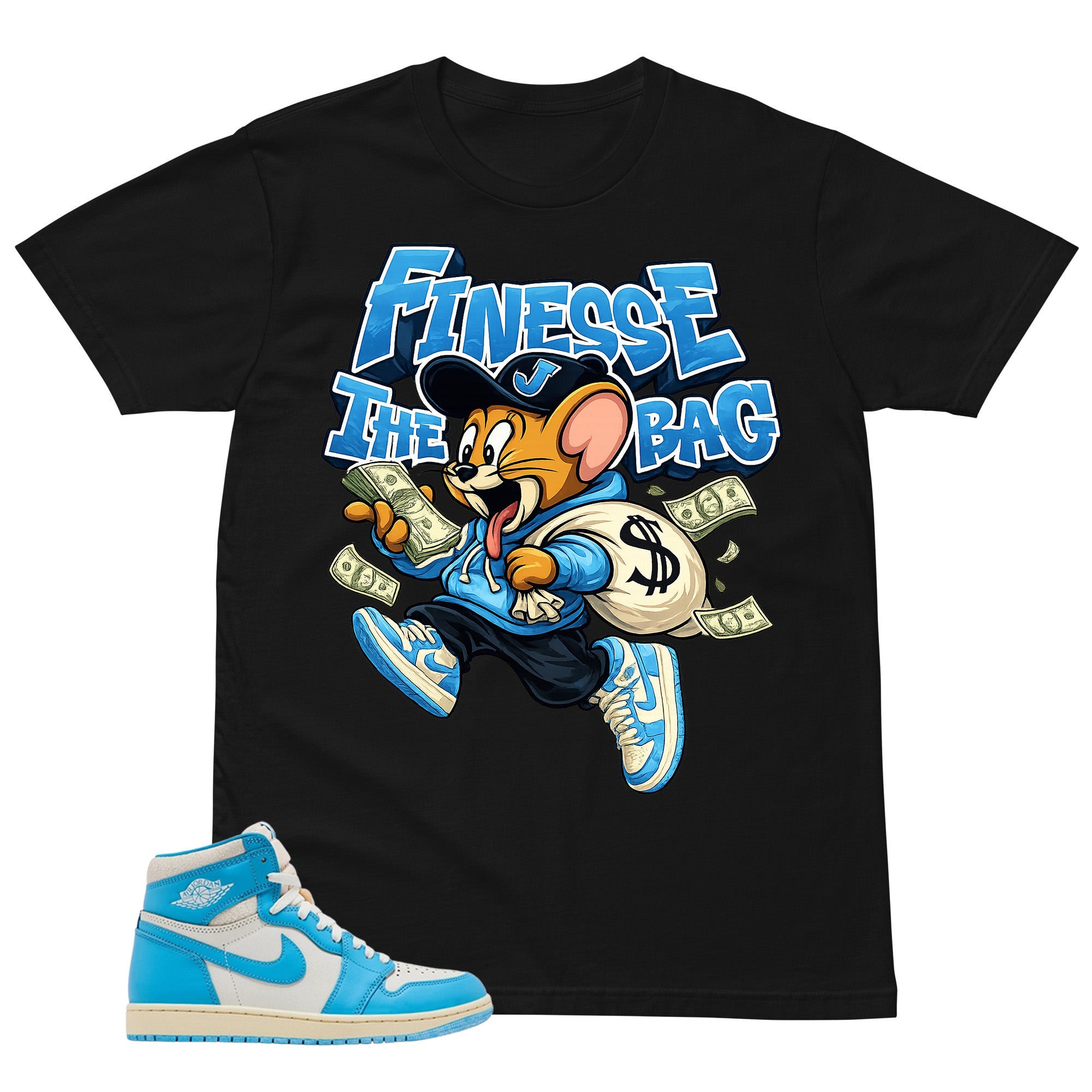 Graphic Tee Finesse The Bag Shirt - to Matching Air Jordan 1 UNC Reimagined | Zadago