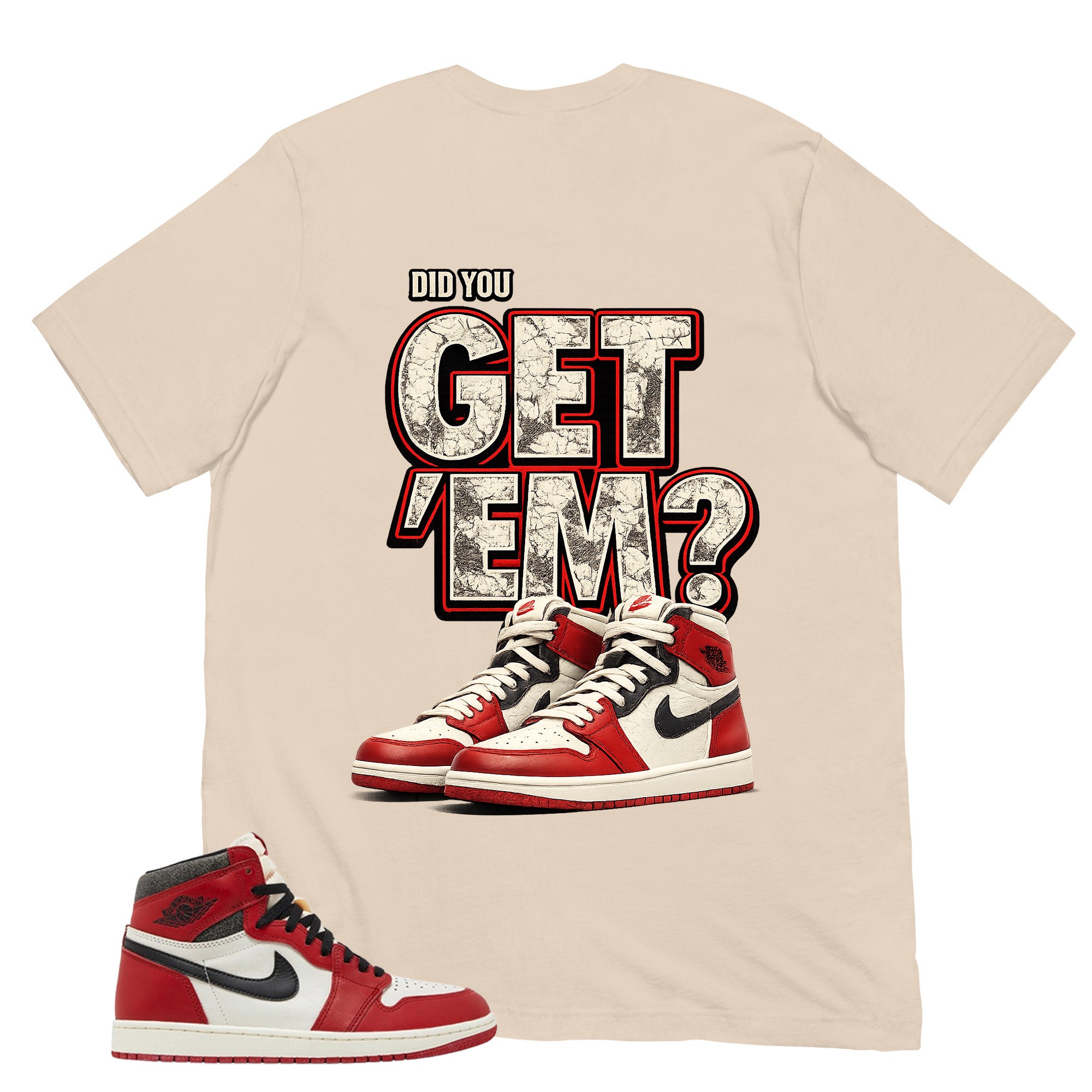 Graphic Tee Get Em Shirt - to Matching Air Jordan 1 Chicago Lost & Found | Zadago